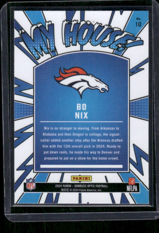 Bo Nix - 2024 Donruss Optic - My House - Rookie