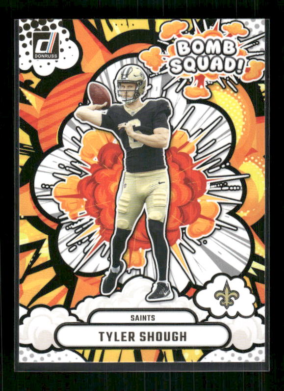 Tyler Shough - 2025 Donruss Football - Bomb Squad - Rookie