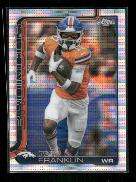 Troy Franklin - 2025 Topps Chrome Football - Pulsar Refractor