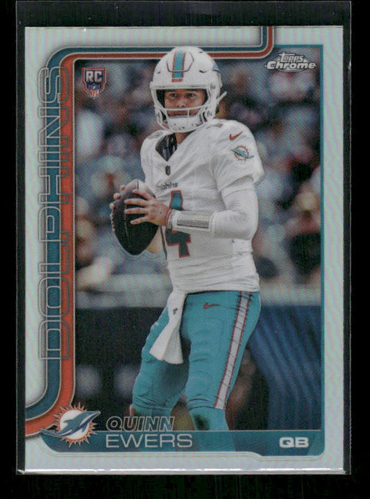 Quinn Ewers - 2025 Topps Chrome Football - Refractor - Rookie