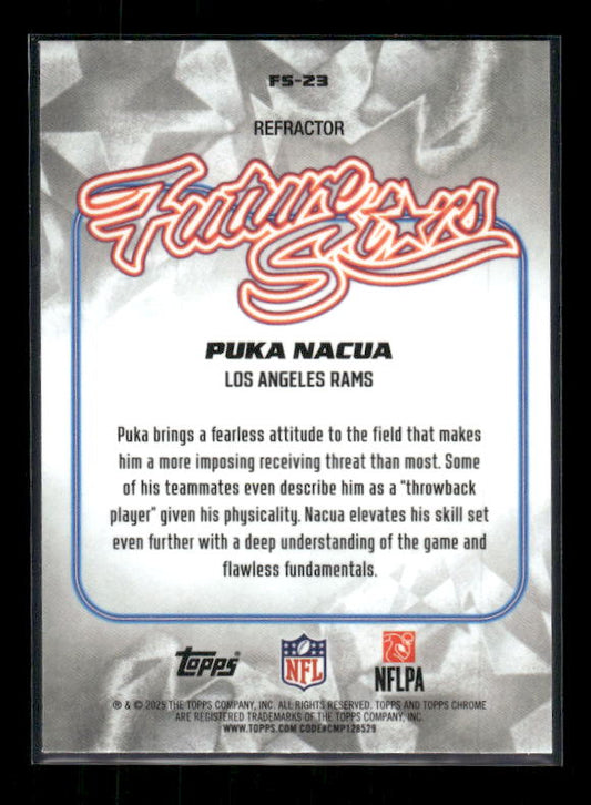 Puka Nacua - 2025 Topps Chrome Football - Future Stars Refractor