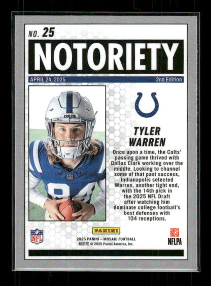Tyler Warren - 2025 Mosaic Football - Notoriety - Rookie