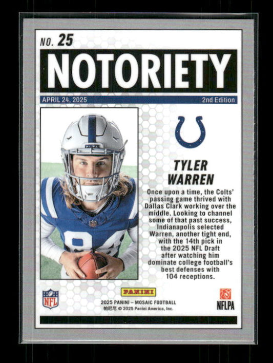 Tyler Warren - 2025 Mosaic Football - Notoriety - Rookie