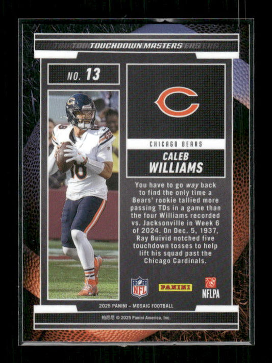 Caleb Williams - 2025 Mosaic Football - Touchdown Masters