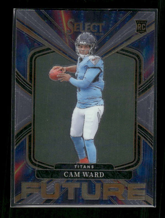 Cam Ward - 2025 Select Football - Future - Rookie