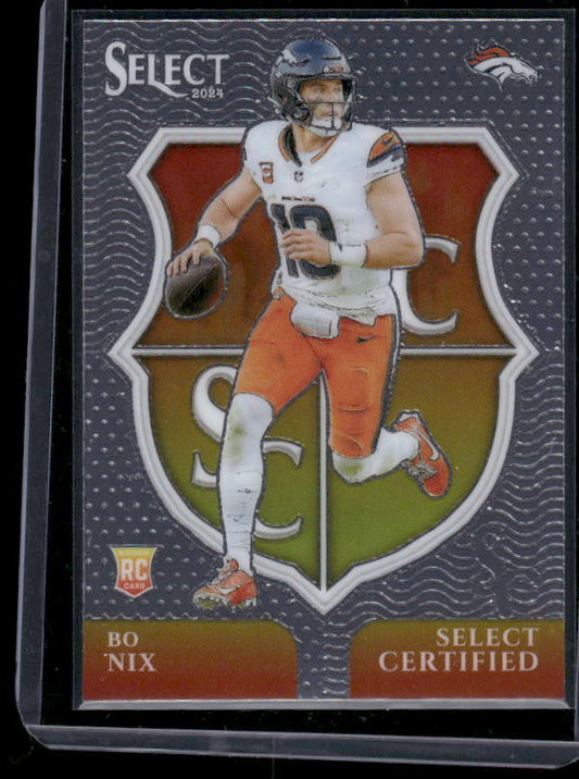 Bo Nix - 2024 Select Football - Select Certified - Rookie