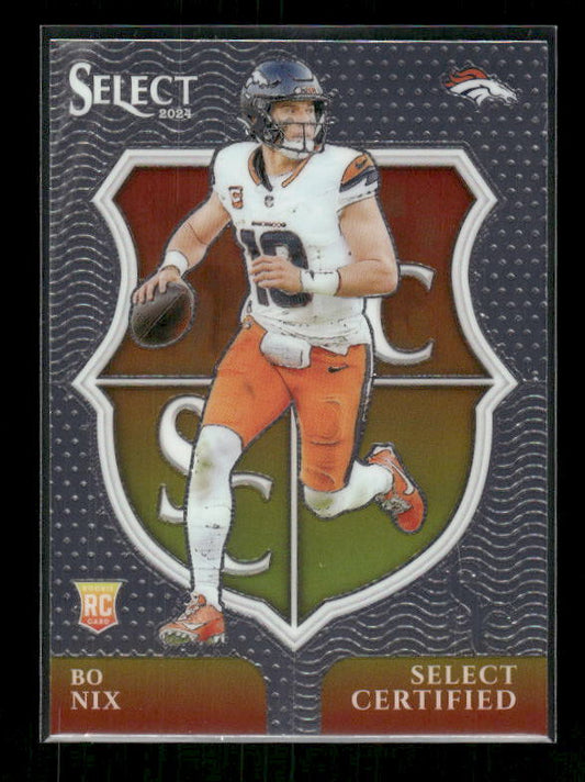 2024 Panini Select #4 Bo Nix Select Certified Rookies