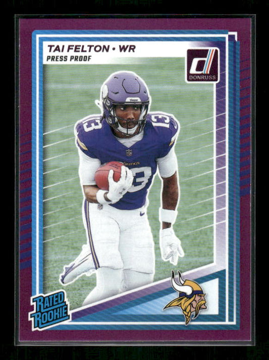 Tai Felton - 2025 Donruss Football - Purple Press Proof - Rated Rookie