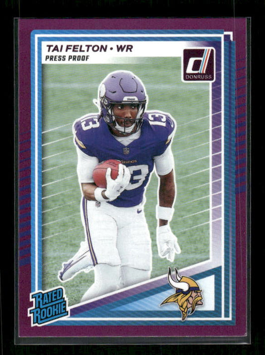 Tai Felton - 2025 Donruss Football - Purple Press Proof - Rated Rookie