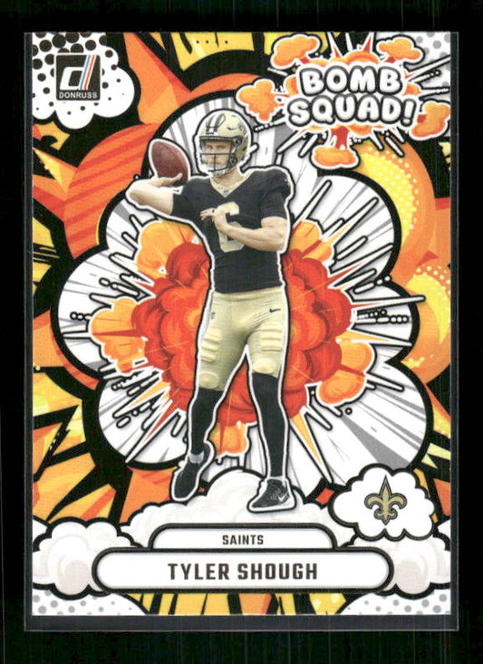Tyler Shough - 2025 Donruss Football - Bomb Squad - Rookie
